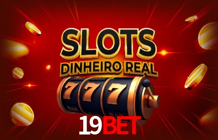 Sinta a adrenalina dos jogos de cassino com 19bet